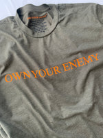 Own Your Enemy Short Sleeve T-Shirt